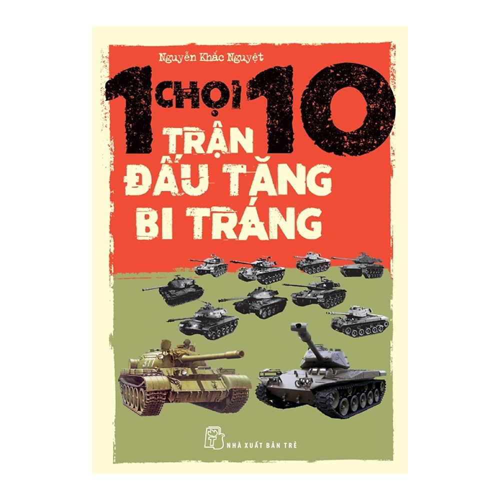  1 Chọi 10 Trận Đấu Tăng Bi Tráng 