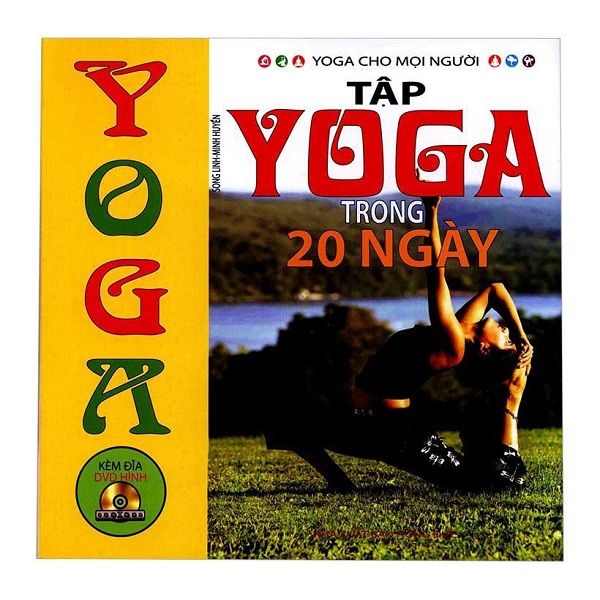  Yoga Cho Mọi Người - Tập Yoga Trong 20 Ngày 