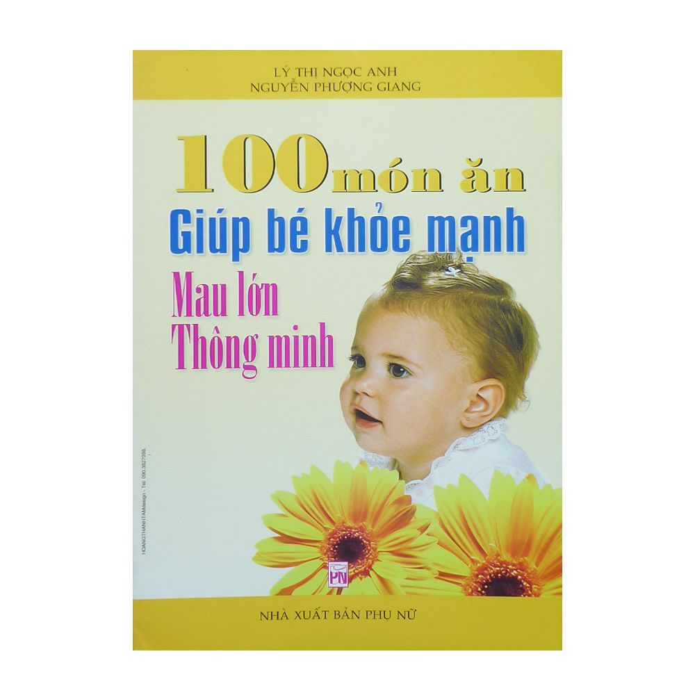  100 Món Ăn Giúp Bé Khỏe Mạnh Mau Lớn Thông Minh 