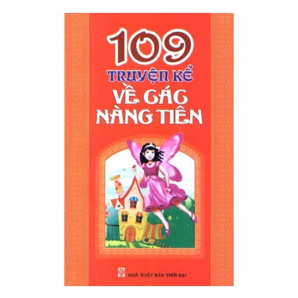  109 Truyện Kể Về Các Nàng Tiên 