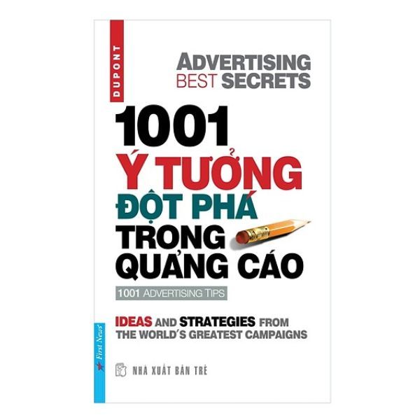  1001 Ý Tưởng Đột Phá Trong Quảng Cáo 