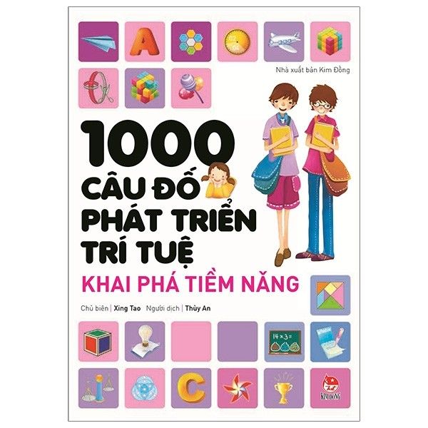  1000 câu đố phát triển trí tuệ - Khai phá tiềm năng 