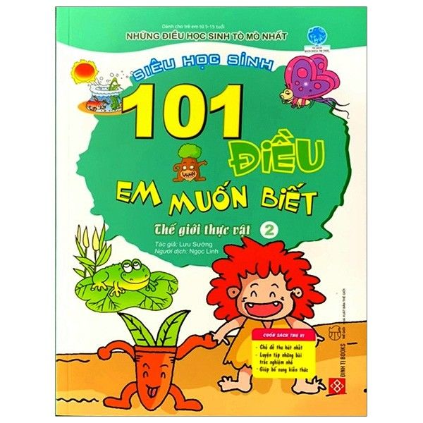  101 Điều Em Muốn Biết - Tập 2 - Thế Giới Thực Vật - Tập 2 