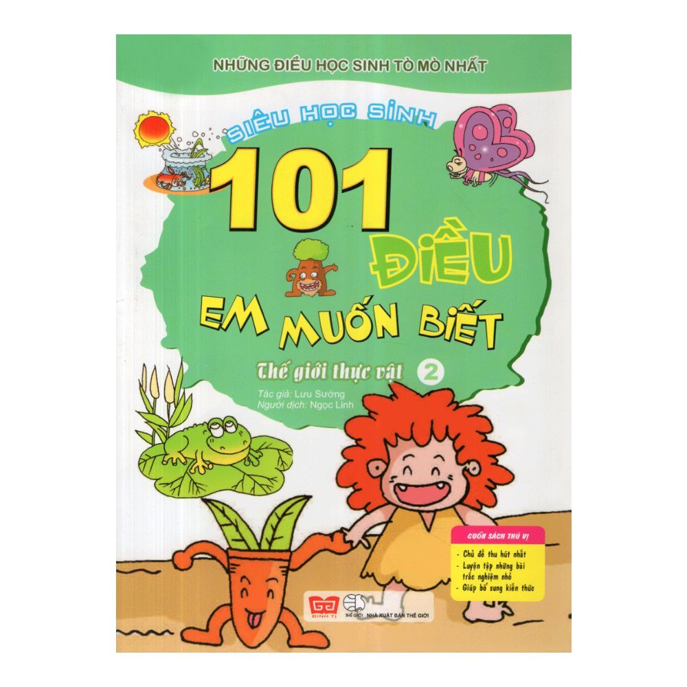  101 Điều Em Muốn Biết - Thế Giới Thực Vật (Tập 2) 