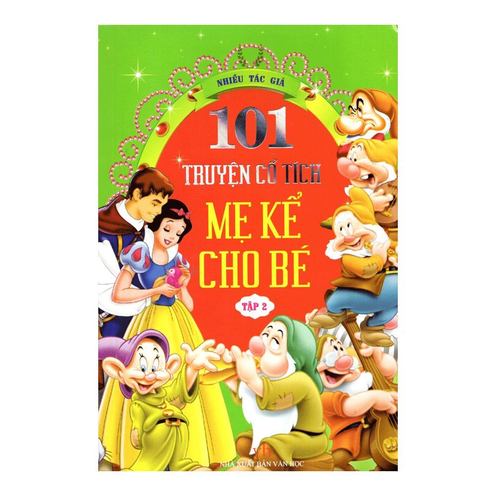  101 Truyện Cổ Tích Mẹ Kể Cho Bé (Tập 2) 