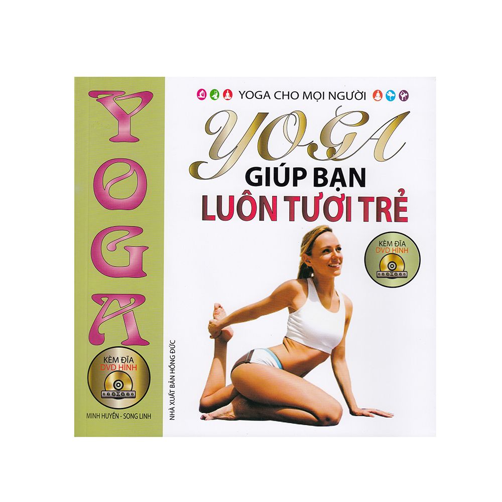  Yoga Giúp Bạn Luôn Tươi Trẻ 