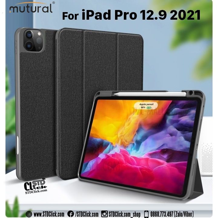 BAO DA IPAD PRO 12.9 2021 MUTURAL CÓ KHE BÚT CHÍNH HÃNG