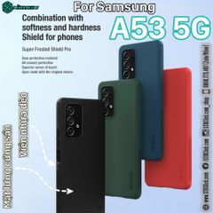 ỐP LƯNG SAMSUNG GALAXY A53 5G NILLKIN NHỰA CỨNG VIỀN DẺO CHÍNH HÃNG