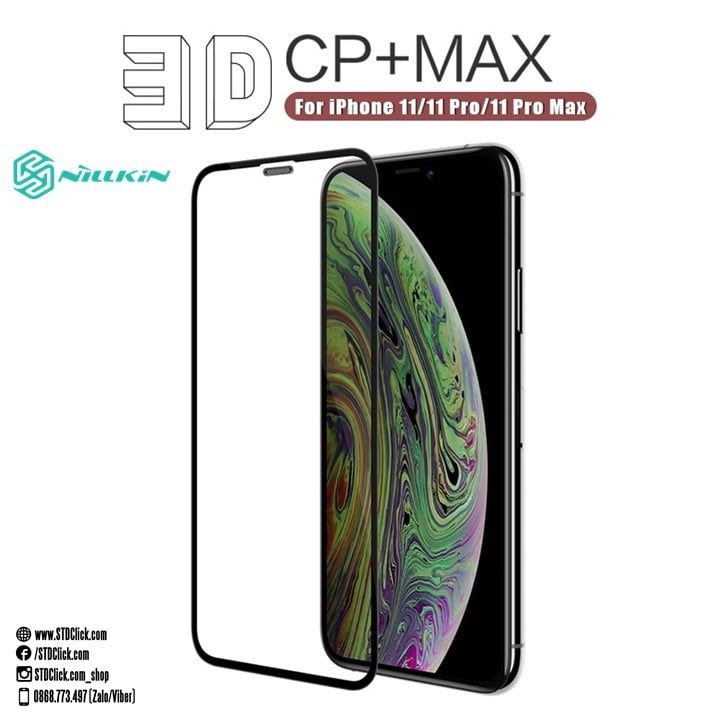 KÍNH CƯỜNG LỰC IPHONE 11 - 11 PRO - 11 PRO MAX NILLKIN 3D CP+MAX CÓ MÀNG LOA CHÍNH HÃNG