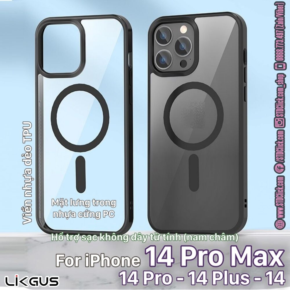 ỐP LƯNG IPHONE 14 PRO MAX - 14 PRO - 14 PLUS - 14 LIKGUS CHÍNH HÃNG HỔ TRỢ SẠC MAGSAFE - LƯNG CỨNG TRONG VIỀN DẺO