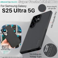 ỐP SAMSUNG GALAXY S25 Ultra 5G NILLKIN NHỰA CỨNG VIỀN DẺO - Super Frosted Shield Pro