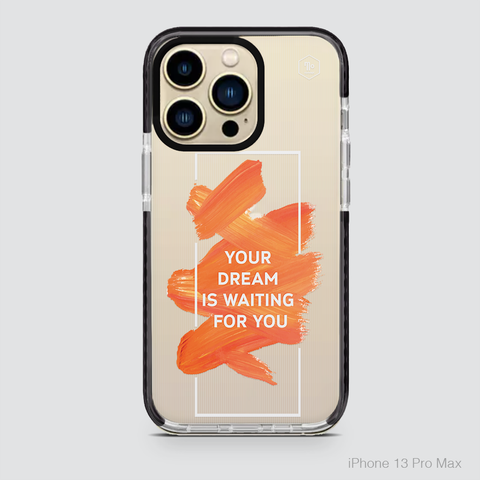 INSPIRING WORDS - YOUR DREAM IS WAITING FOR YOU