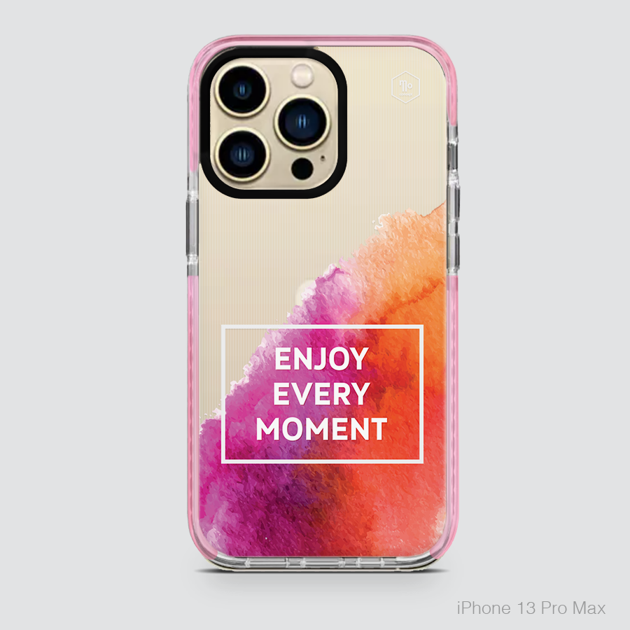 INSPIRING WORDS - ENJOY EVERY MOMENT