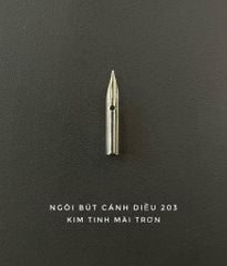 Ngòi bút Cánh Diều 203 kim tinh mài trơn