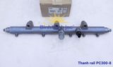 Thanh Rail Bosch Komatsu PC300-8
