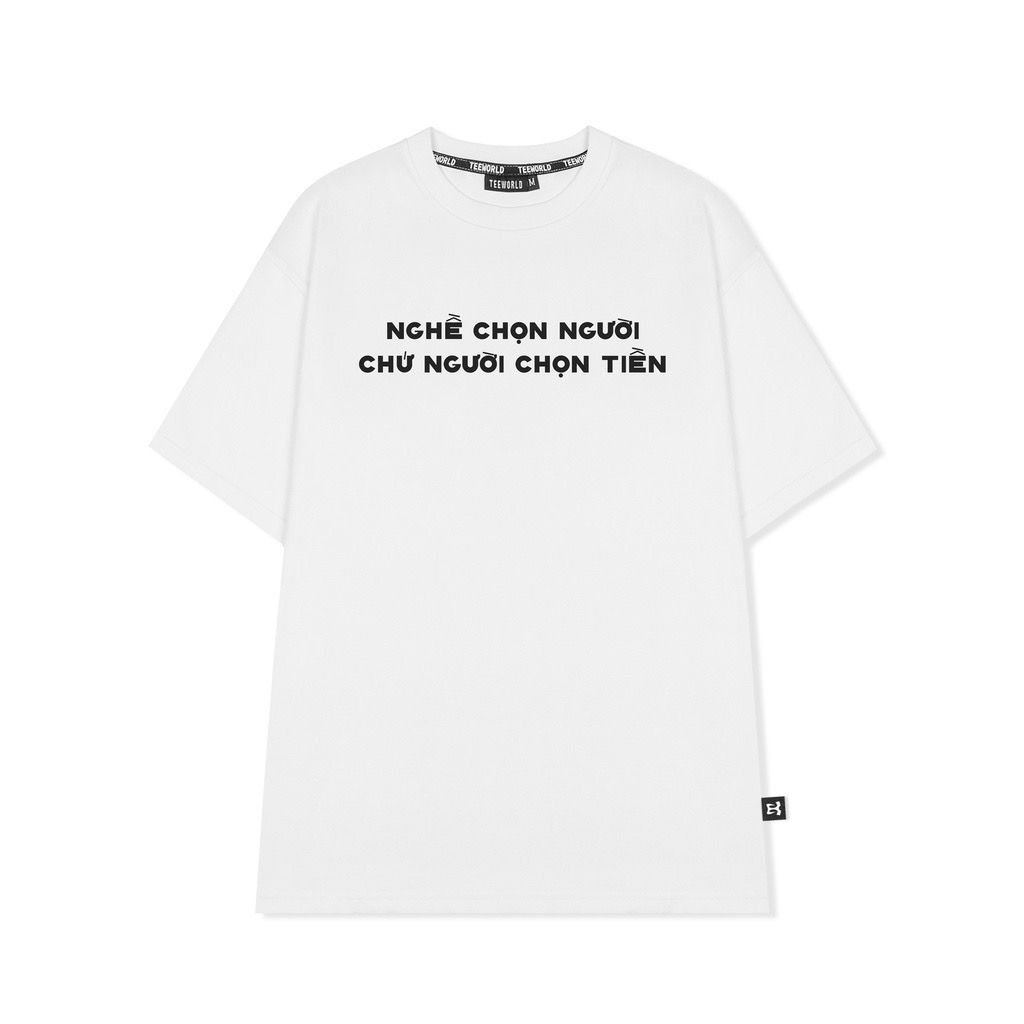  Nghề Chọn Người Chứ Người Chọn Tiền T-shirt 