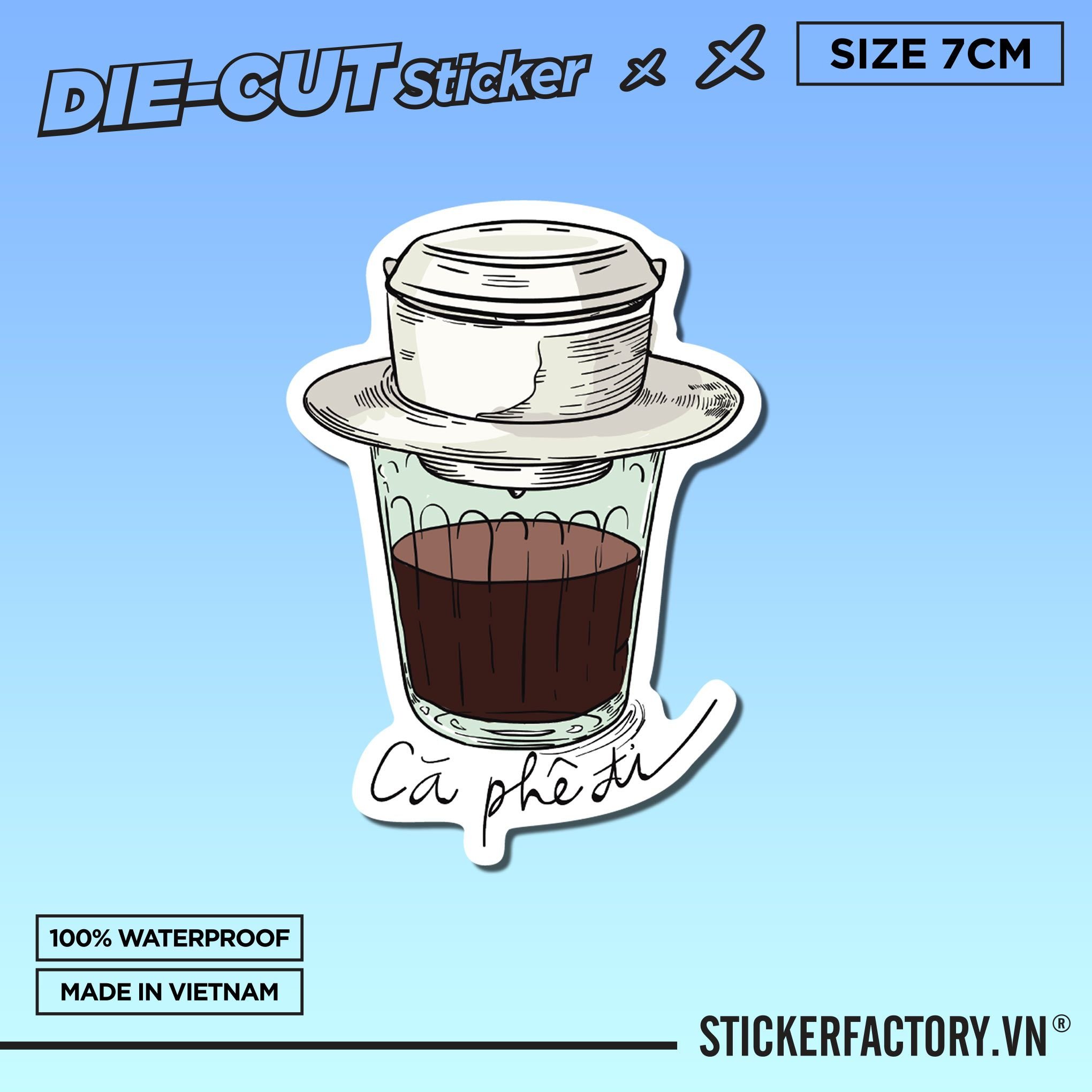 CÀ PHÊ ĐI 7cm - Sticker Die-cut hình dán cắt rời
