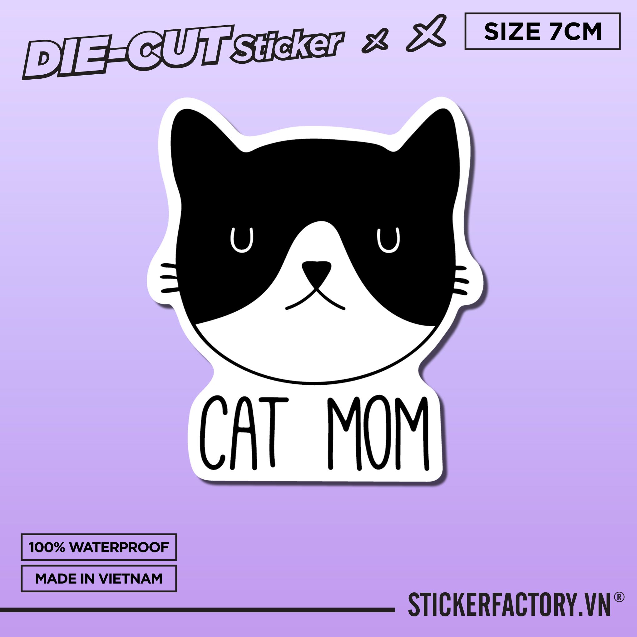 CAT MOM 7cm - Sticker Die-cut hình dán cắt rời