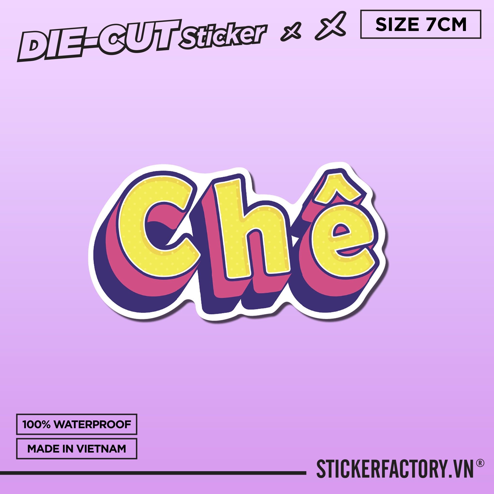 CHE 7cm - Sticker Die-cut hình dán cắt rời
