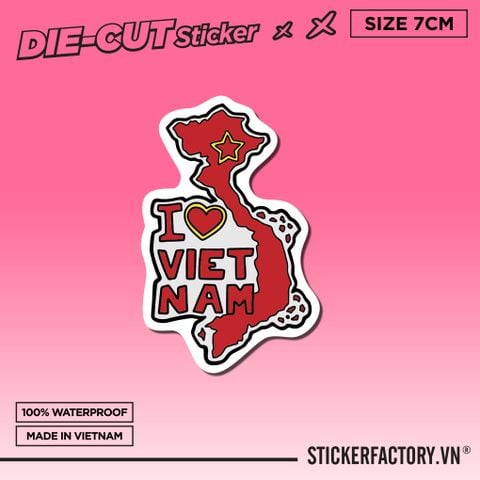  I LOVE VIETNAM 7cm - Sticker Die-cut hình dán cắt rời 