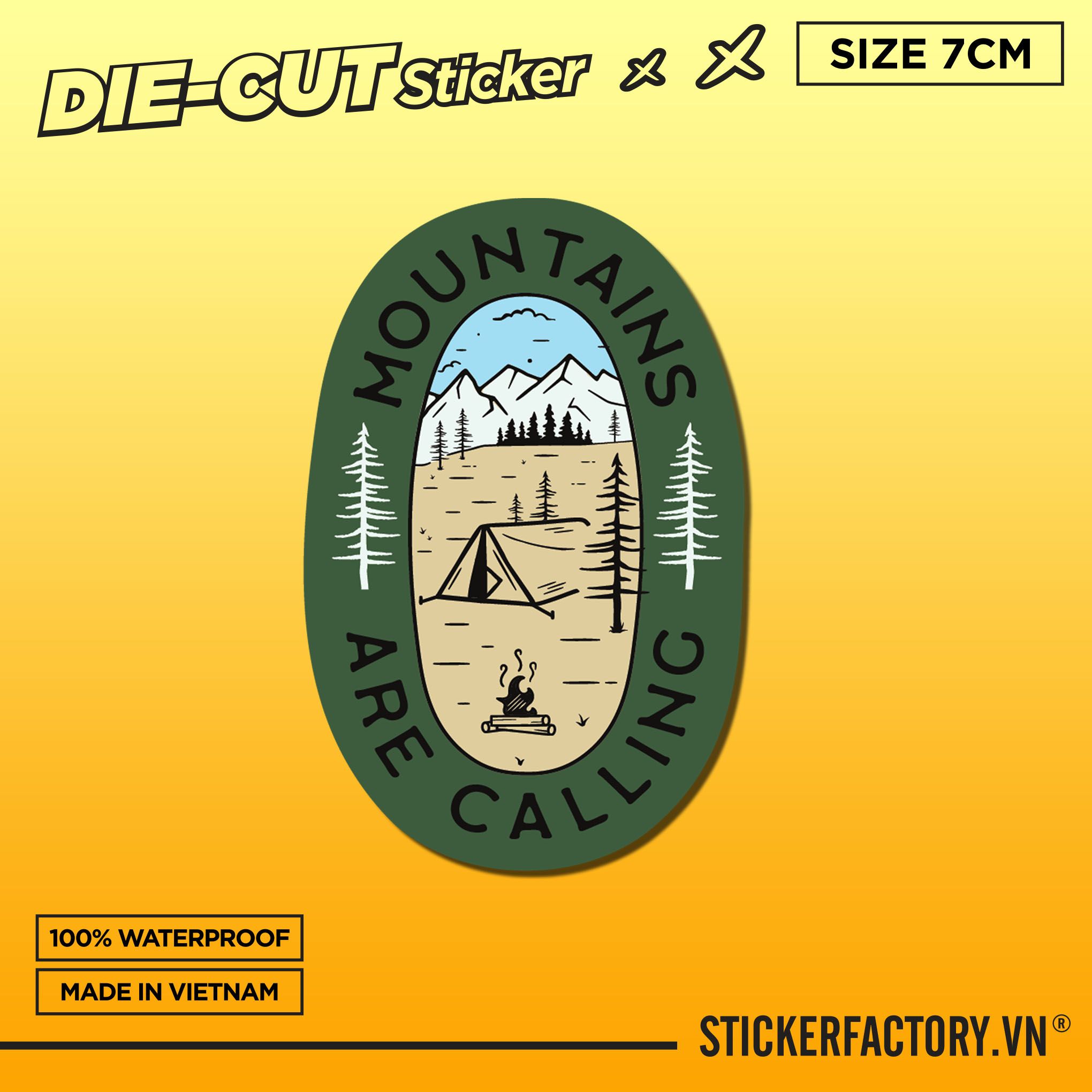 MOUNTAINS ARE CALLING 7cm - Sticker Die-cut hình dán cắt rời