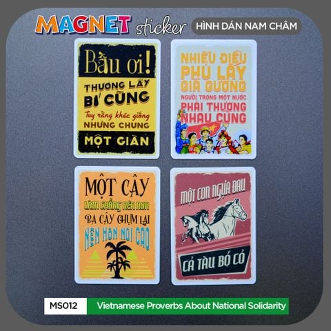  MS012 Vietnamese Proverbs About National solidarity - Set 4 Magnet Sticker - Hình dán nam châm 