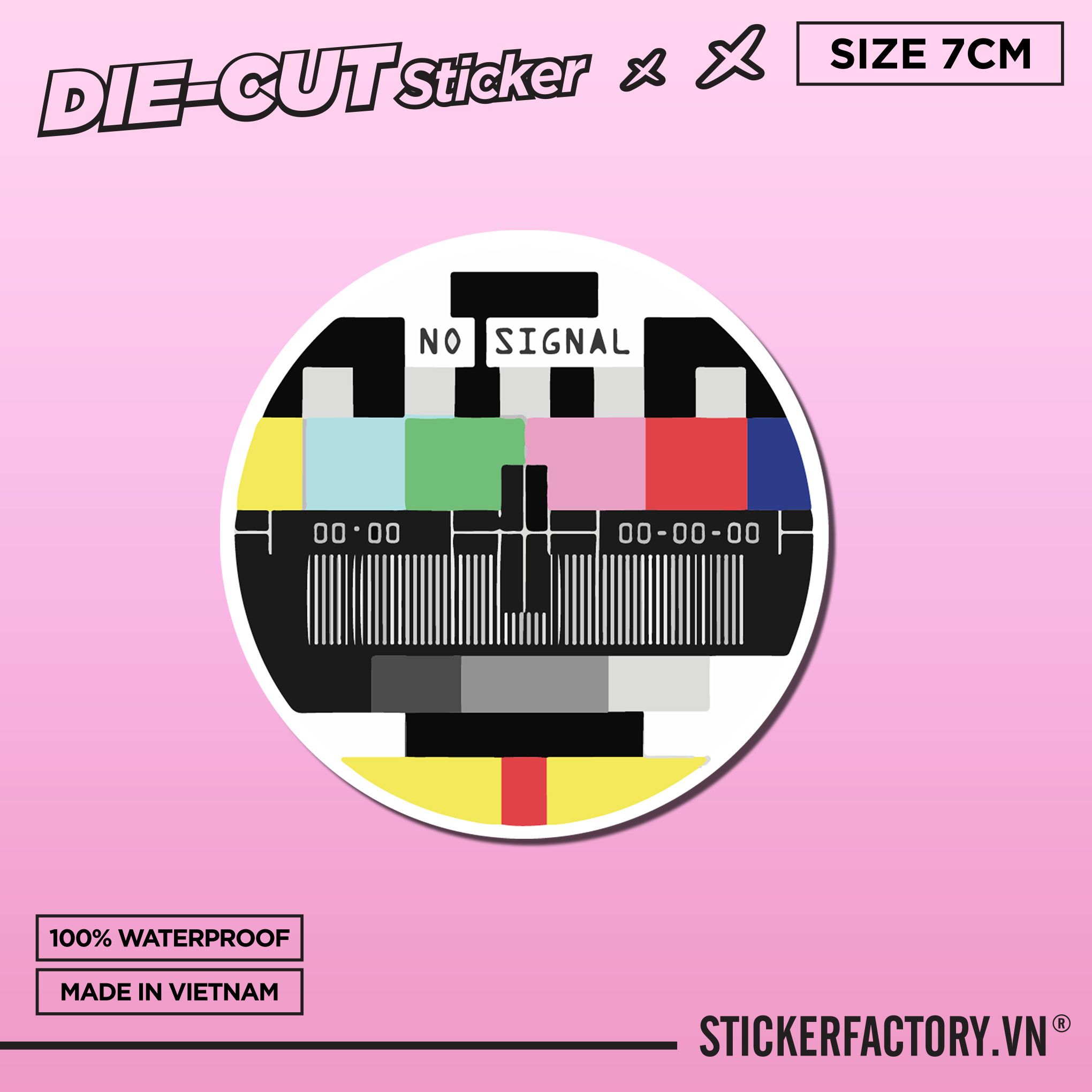 NO SIGNAL 7cm - Sticker Die-cut hình dán cắt rời