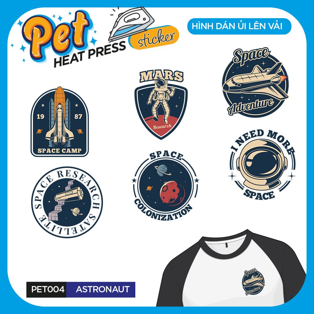 PET004 - ASTRONAUT - Heatpress sticker - Hình dán chuyển nhiệt