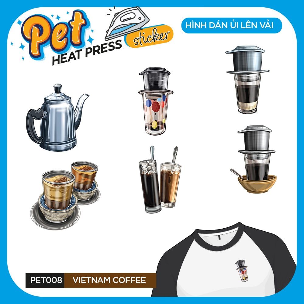 PET008 - VIETNAM COFFEE - Heatpress sticker - Hình dán chuyển nhiệt