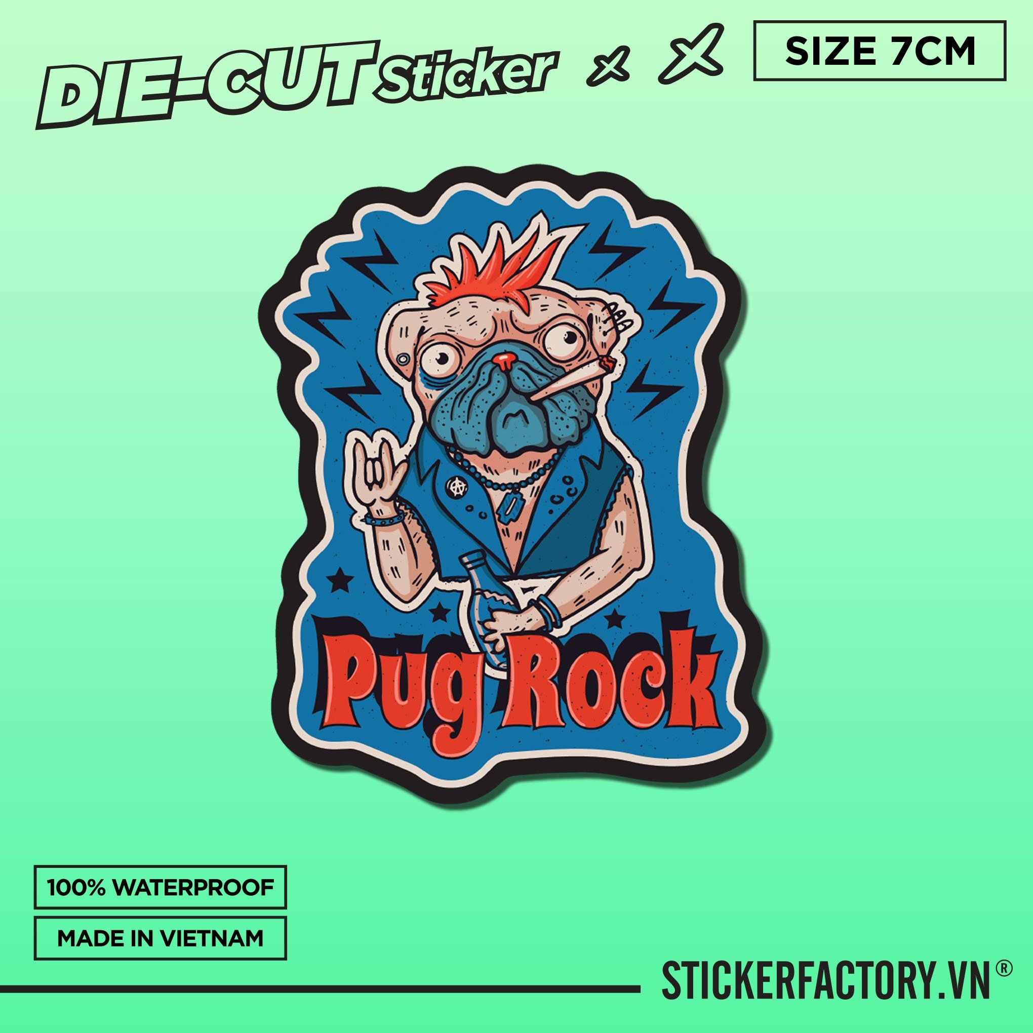 PUG ROCK 7cm - Sticker Die-cut hình dán cắt rời