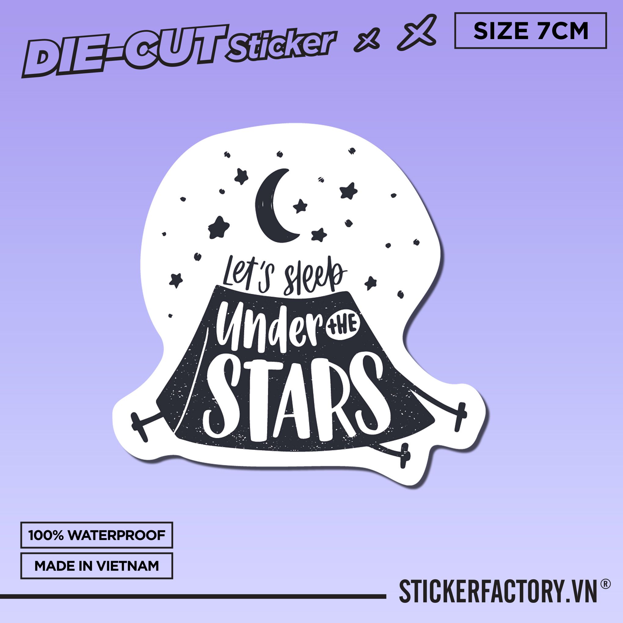 LETS SLEEP UNDER THE STARS 7cm - Sticker Die-cut hình dán cắt rời
