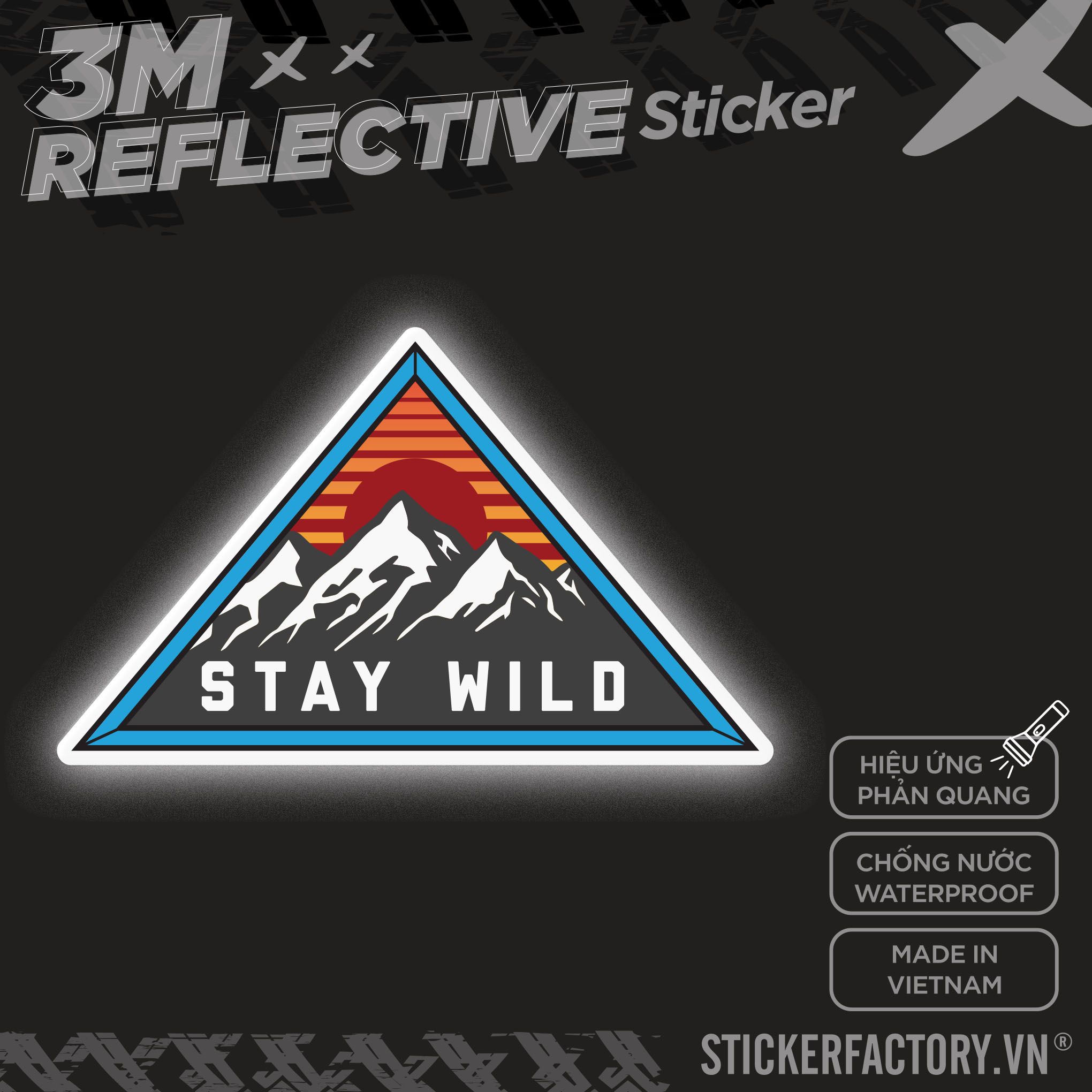 STAY WILD MOUNTAIN 3M - Reflective Sticker Die-cut