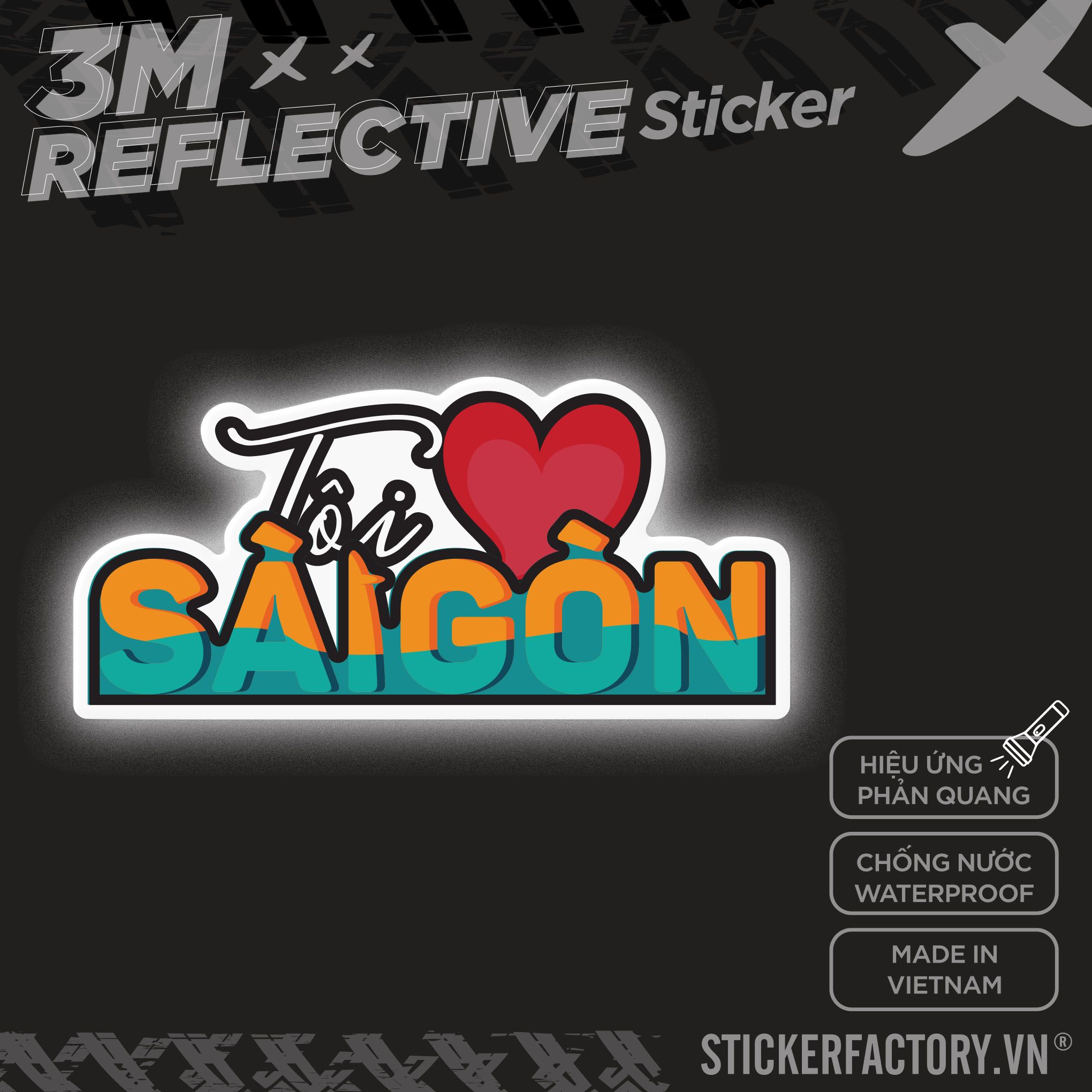 TÔI YÊU SAIGON 3M - Reflective Sticker Die-cut
