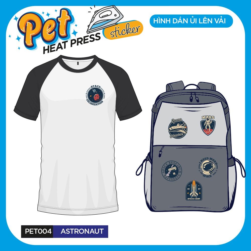 PET004 - ASTRONAUT - Heatpress sticker - Hình dán chuyển nhiệt