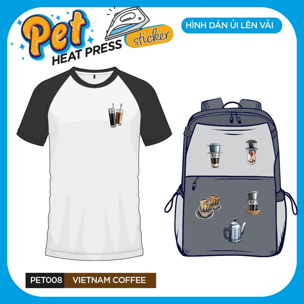 PET008 - VIETNAM COFFEE - Heatpress sticker - Hình dán chuyển nhiệt