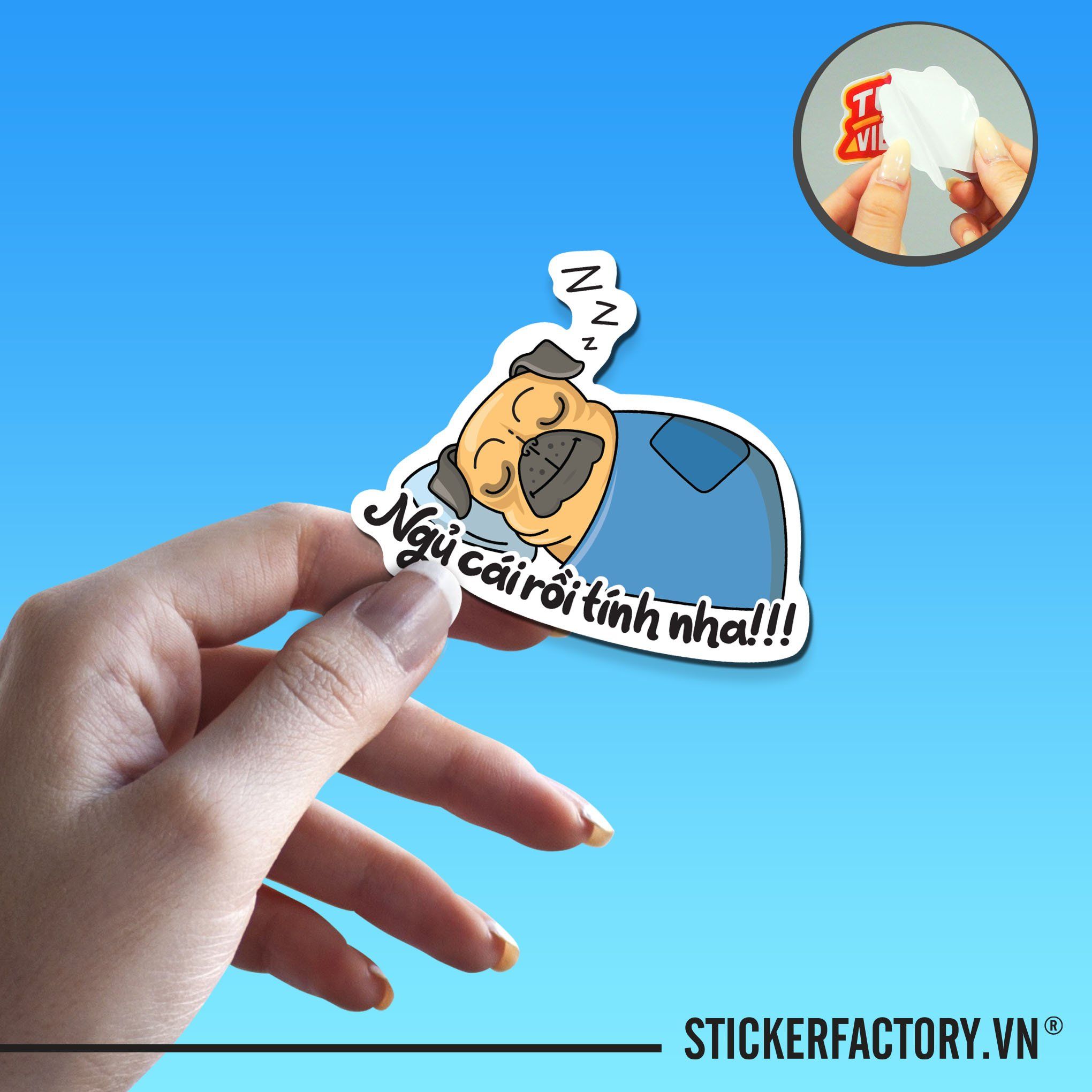 NGỦ CÁI RỒI TÍNH NHA!!! DOG 7cm - Sticker Die-cut hình dán cắt rời
