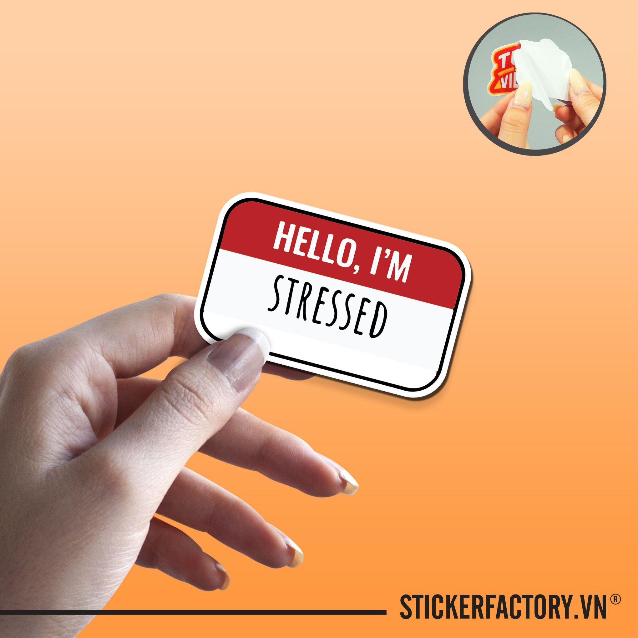 HELLO I'M STRESSED 7cm - Sticker Die-cut hình dán cắt rời