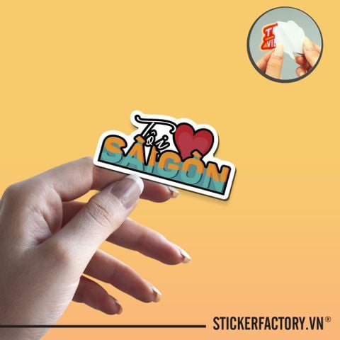 TÔI YÊU SÀI GÒN 7cm - Sticker Die-cut hình dán cắt rời 