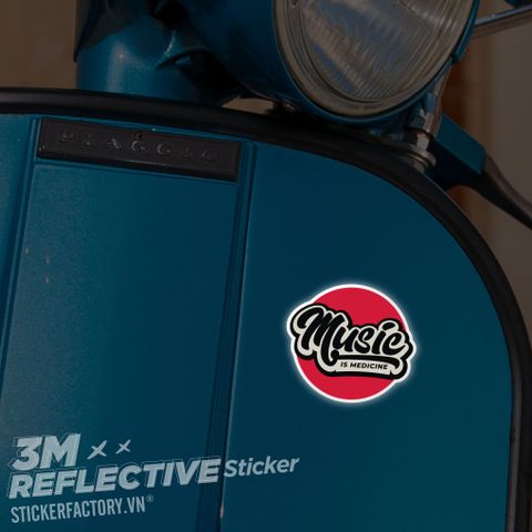  MUSIC IS MEDICINE 3M - Reflective Sticker Die-cut 