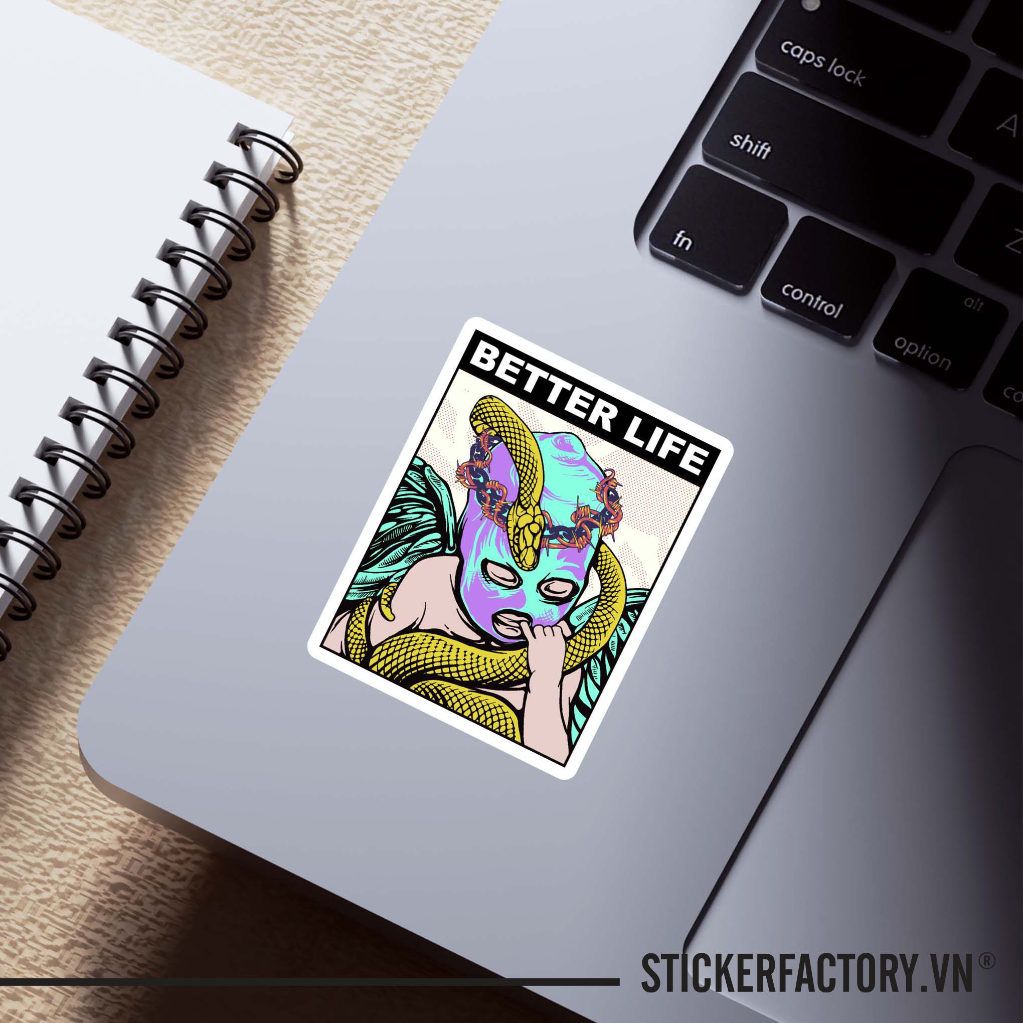 BETTER LIFE 7cm - Sticker Die-cut hình dán cắt rời