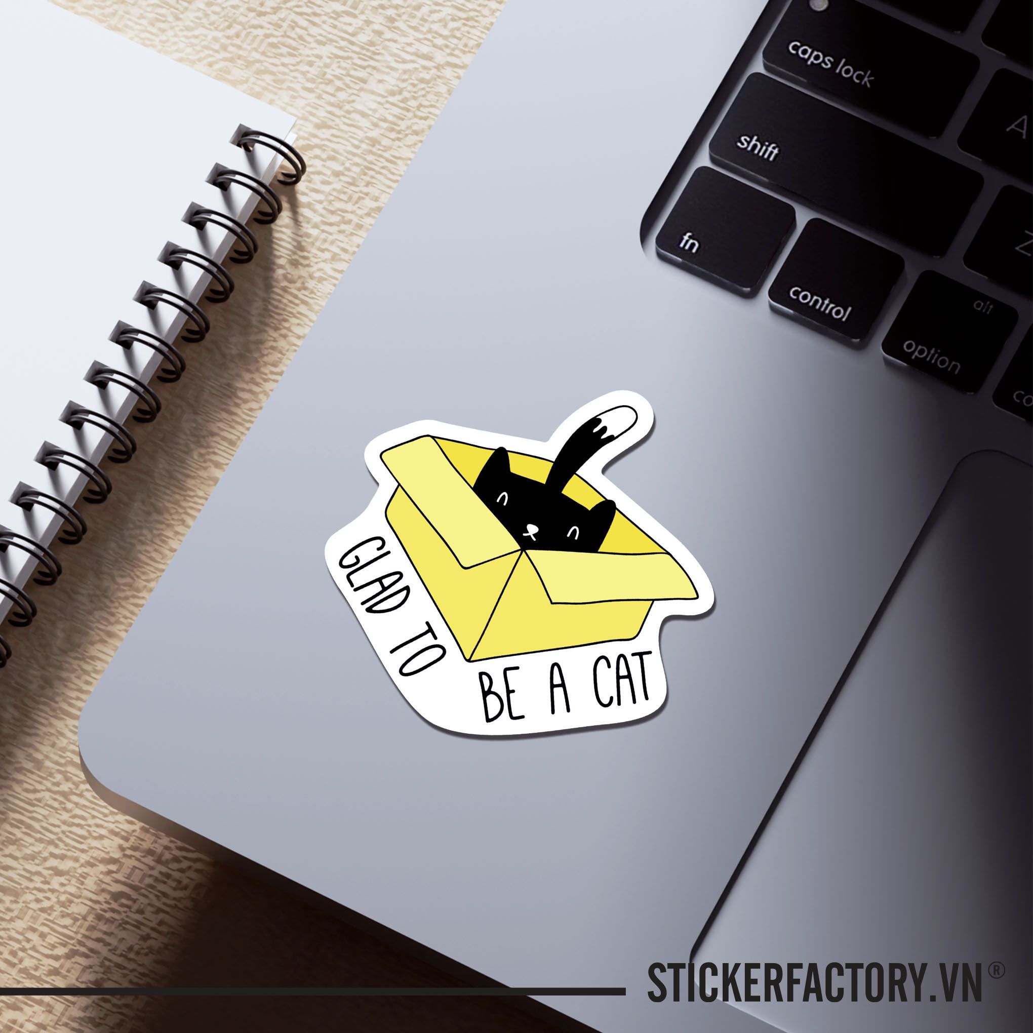 GLAD TO BE A CAT 7cm - Sticker Die-cut hình dán cắt rời