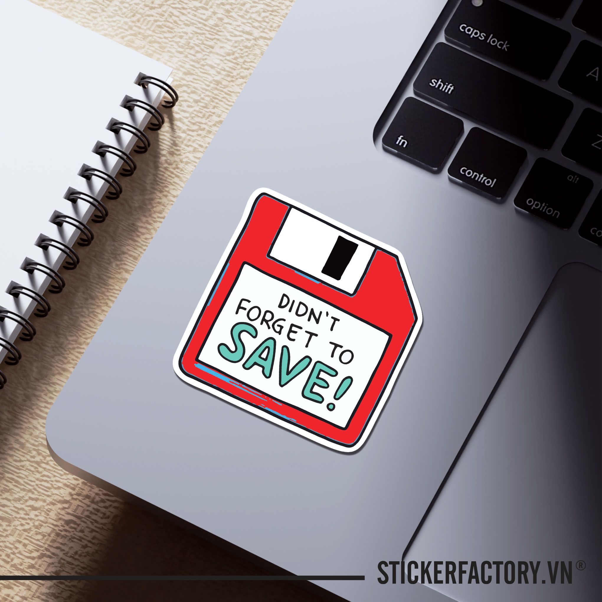 DIDN'T FORGET TO SAVE FLOPPY DISK 7cm - Sticker Die-cut hình dán cắt rời