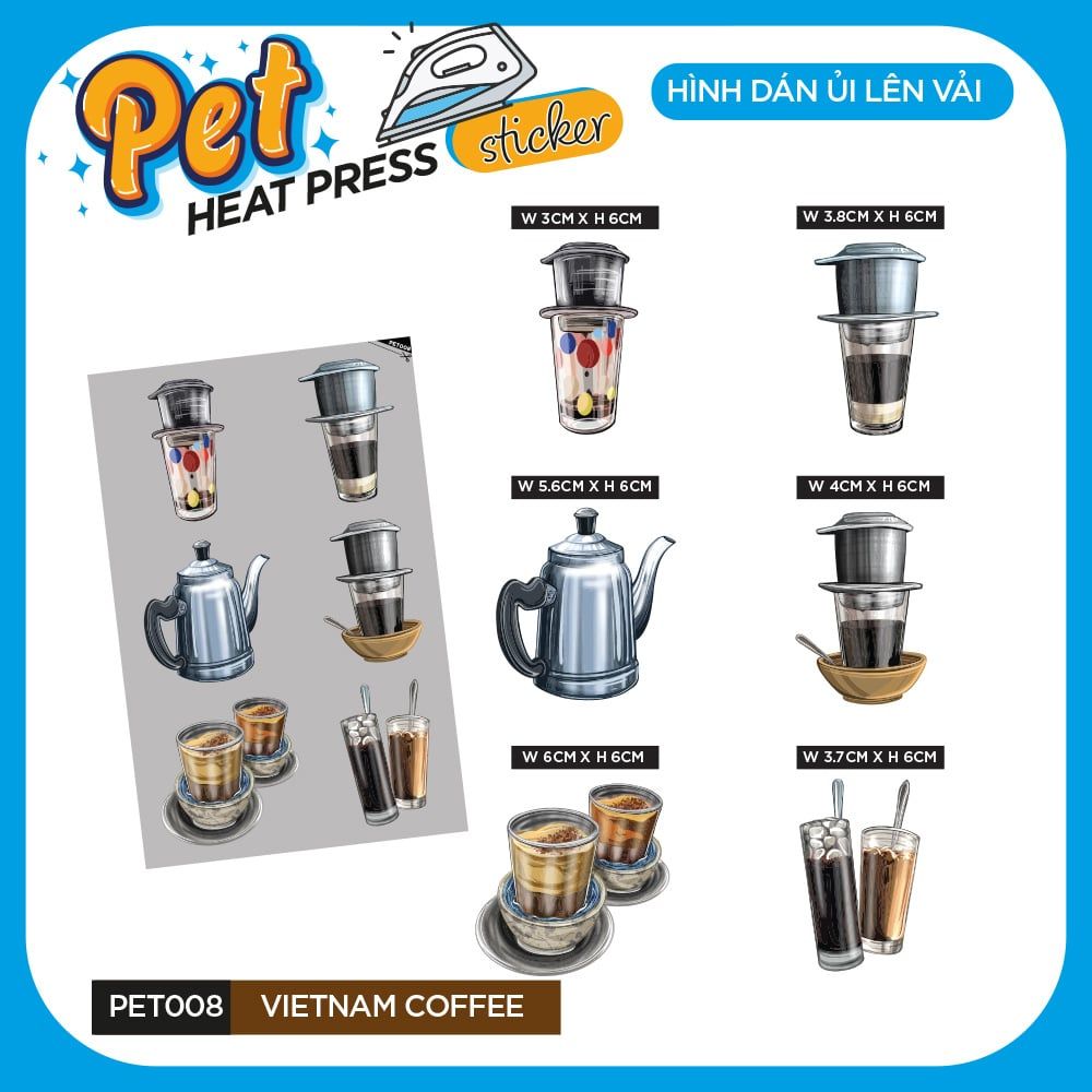 PET008 - VIETNAM COFFEE - Heatpress sticker - Hình dán chuyển nhiệt