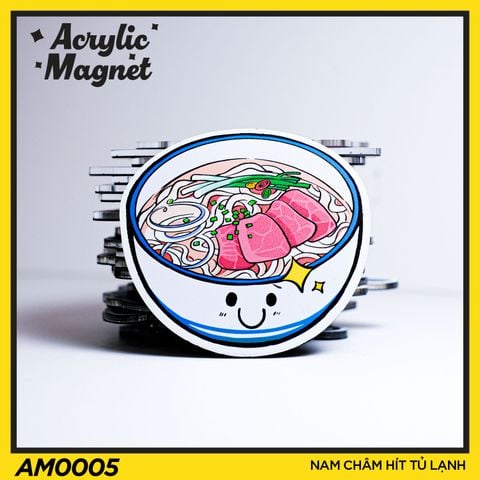  AM0005 Tô Phở - Nam châm hít tủ lạnh Acrylic Magnet 