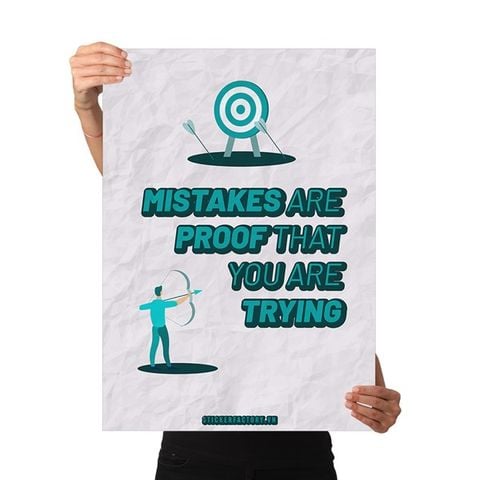  Mistakes are proof that you are trying - Poster động lực Chân Kinh Startup 