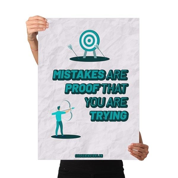 Mistakes are proof that you are trying - Poster động lực Chân Kinh Startup