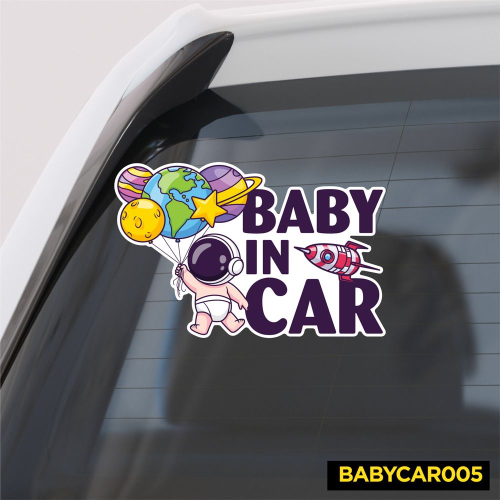 BABYCAR005 Space Baby In Car Sign - Sticker transfer hình dán cảnh báo xe hơi