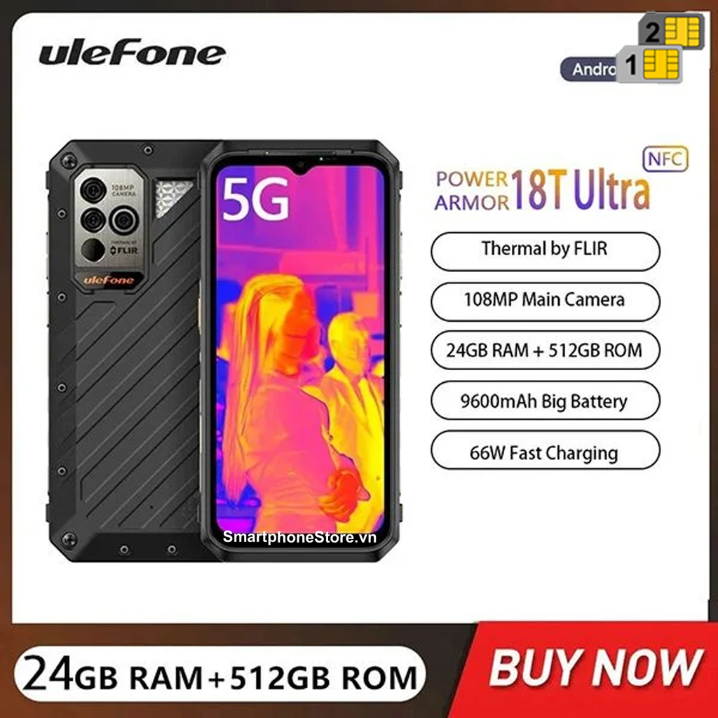 Ulefone Armor 18T Ultra - 5G Siêu bền Cam108MP FLIR Cảm Biến Nhiệt Ram24GB Rom512GB Pin9600mAh Android14