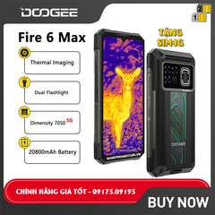 Doogee Fire 6 Max 5G - Chính hãng nguyên Seal GIÁ TỐT + Khuyến Mãi Hấp Dẫn - Ship COD 09175.09195