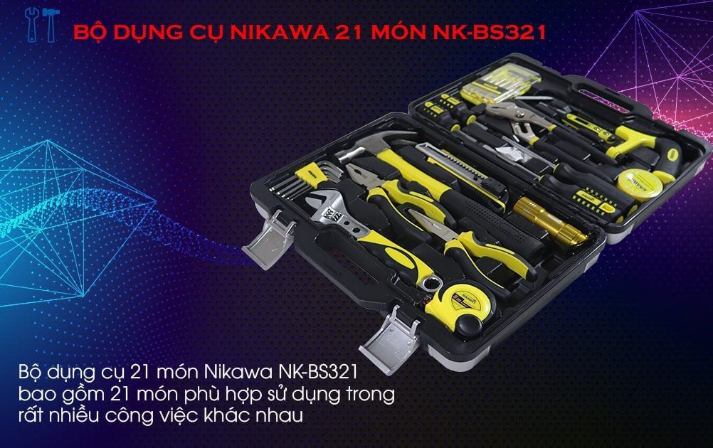 Bộ dụng cụ Nikawa Tools 21 món NK-BS321